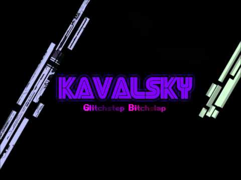 在 YouTube 上观看 Kavalsky - Glitchstep Bitchslap