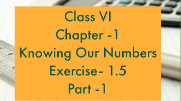 Knowing Our Numbers - Exercise 1.5 - Part 1- Class VI || A.P & T.S State Syllabus