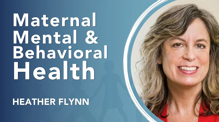 FICW Interview Series - Maternal Mental & Behavioral Health - Heather Flynn, Ph.D.