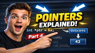 Pointers in C++ Explained Simply  | Pointers In Practice Part 4 (Beginner to Pro)