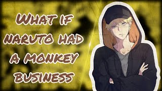 モンキービジネス| NARUTO-ナルト-が猿の商売をしていたとしたら|映画（6kサブスクライバースペシャル）