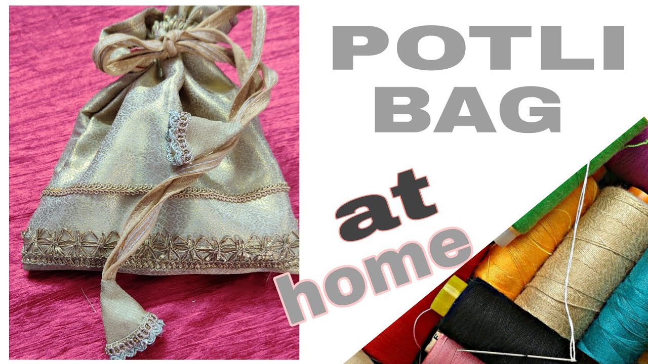 POTLI bag/ diy potli bag making tutorial/Batua bag/ Potli purse/ diy