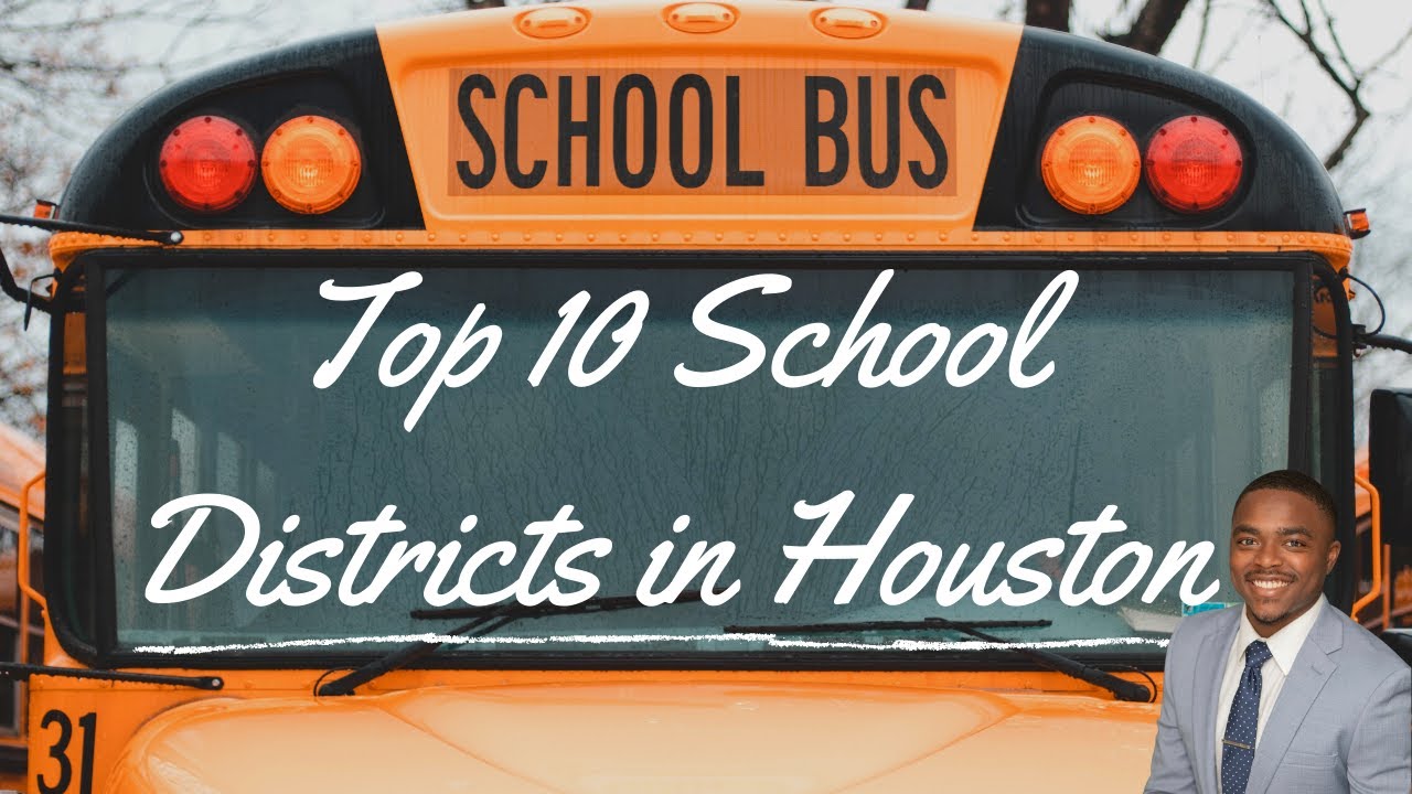 TOP 10 SCHOOL DISTRICTS IN HOUSTON, TEXAS YouTube