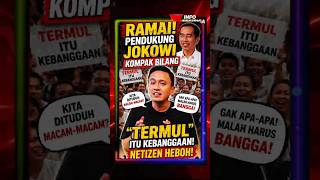 Ramai Pendukung Jokowi Kompak Bilang Termul Itu Kebanggaan Netizen Heboh politik beritaterkini