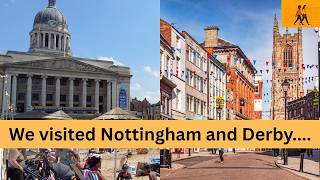 We visited Nottingham and Derby... We did not expect this! PART 1