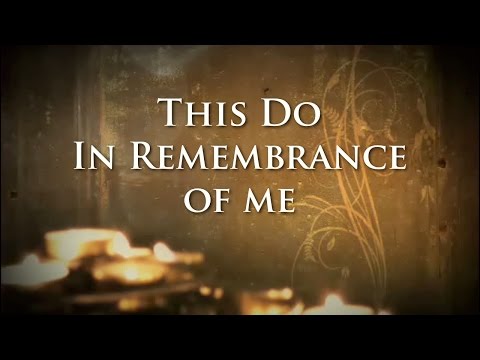 Ann M. Wolf "Remember Me" - "Do this in remembrance of me"