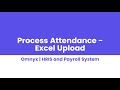 HRIS & Payroll | Process Attendance Excel Upload