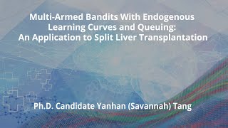 Multi-Armed Bandits With Endogenous Learning Curves, Queuing: Application to Split Liver Transplant