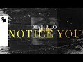 Mahalo Notice You Official Lyric Video mp3