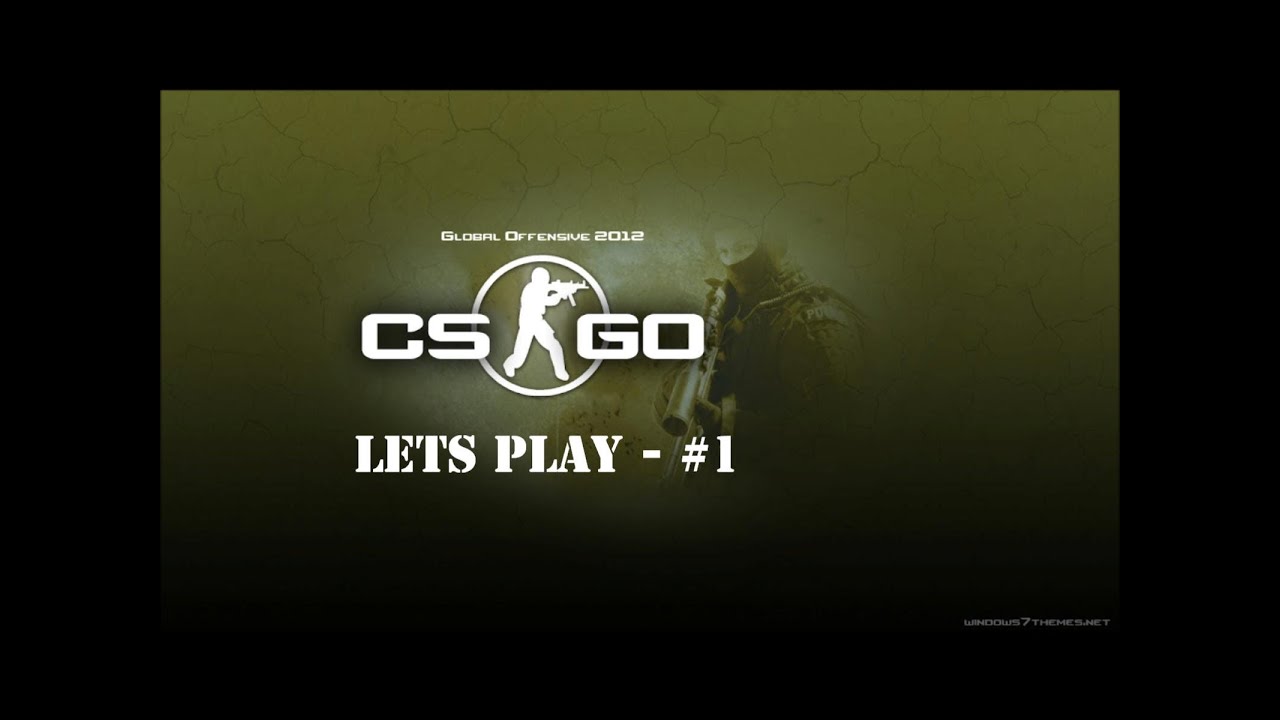Lets Play - Counter Strike Go #1 - YouTube