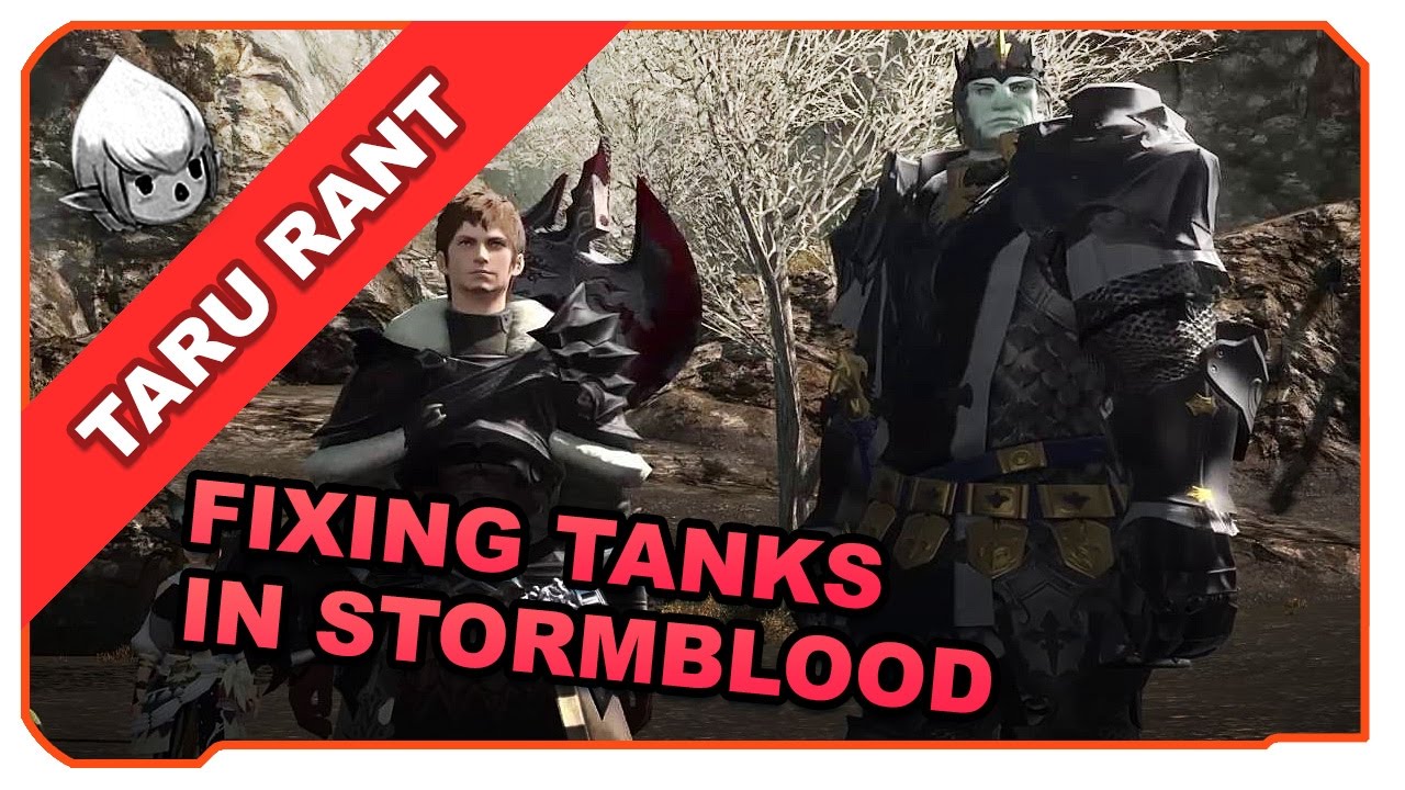 FFXIV Rant Fixing The Tank Meta In Stormblood YouTube