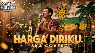 Download Lagu HARGA DIRIKU - WALI SKA COVER (RUDE VIBES) MP3
