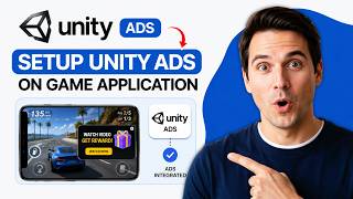 Setup Unity Ads on Game Application | 2026 Unity Ads Tutorial