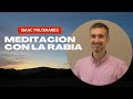 Meditación con la rabia