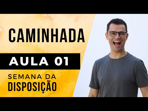  Aula 01 AO VIVO: Caminhada em Casa + Mapa da Disposição | SEMANA DA DISPOSIÇÃO -  Aula 01 AO VIVO: Caminhada em Casa + Mapa da Disposição | SEMANA DA DISPOSIÇÃO