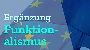 Wie entstand der Funktionalismus?