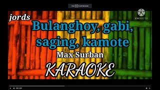 Bulanghoy, gabi, saging, kamote - Reggae Karaoke