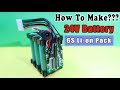 How To Make 24V RECHARGEABLE BATTERY Pack