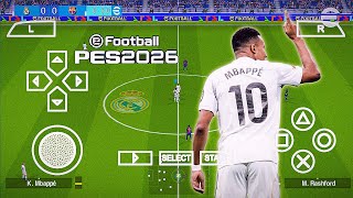 eFootball PES 2026 PPSSPP Transfer Update Lite Version New Faces & Club Kits Camera PS5