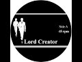 Lord Creator - Lord Creator (Spirit of 69 Records) [Full Album
