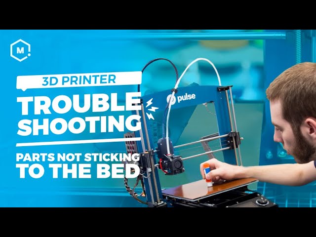 Printer Troubleshooing Guide: Parts Not Sticking to the Bed