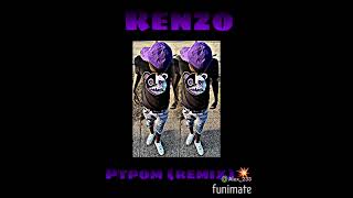 Renzo-Ptpom Remix