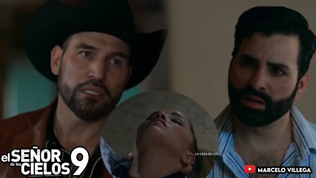 CAPITULO 27 AVANCE COMPLETO DEL SEÑOR DE LOS CIELOS 9 AURELIO Y JAIME ...