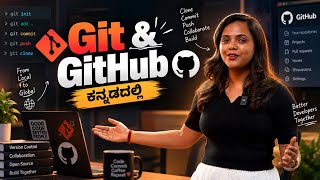 (ಕನ್ನಡ)Git & GitHub From Zero: The Basics You MUST Know | Part 1 👩🏻‍💻