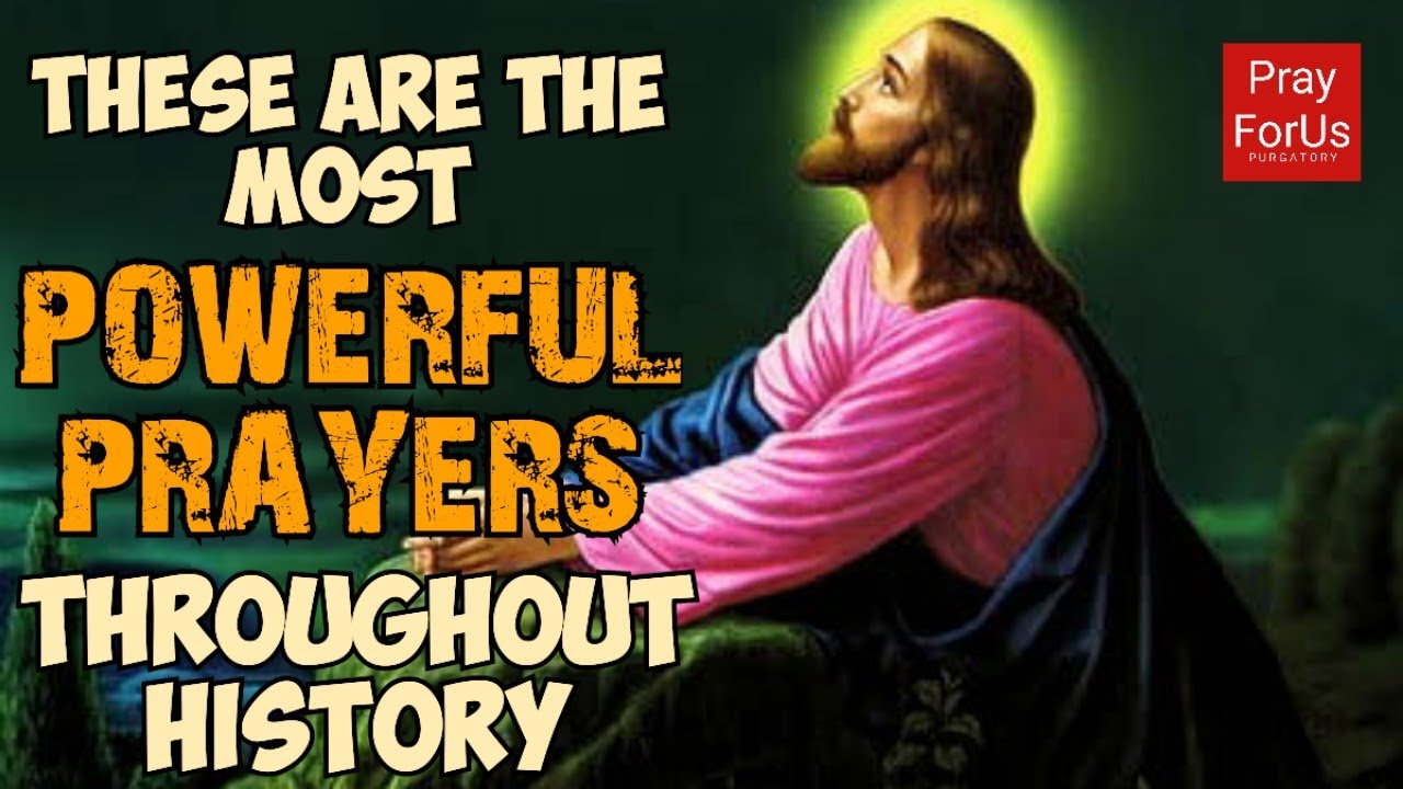 the-seven-most-powerful-prayers-throughout-history-youtube