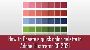 How to Create a quick color palette in Adobe Illustrator CC 2021 - Graphic Design Tutorial