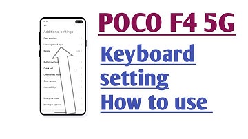 POCO F4 5G Keyboard setting How to use