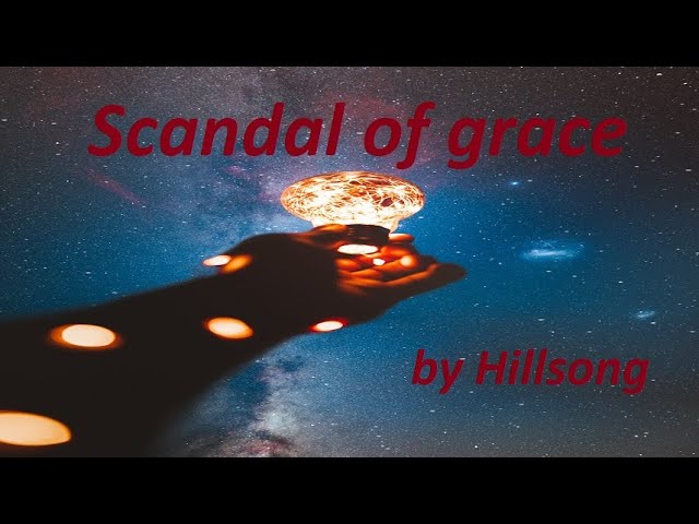 Scandal of grace by Hillsong United Karaoke