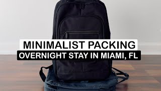 Minimalist Packing | Overnight Stay in Miami, FL | Targus Backpack | Taking a Break From My Kånken