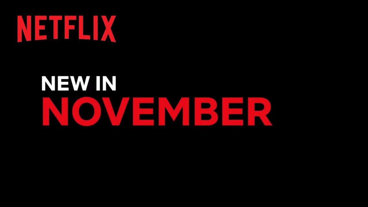 New on Netflix | November 2021