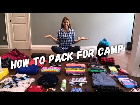 Comment Pack pour Camp - Partie I