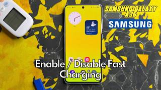 How To Enable / Disable Fast Charging On Samsung Galaxy A36 screenshot 1
