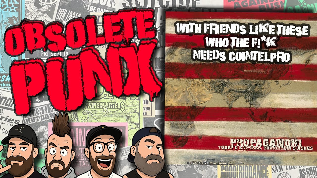 Propagandhi - With Friends Like These.... - An Obsolete Punx Reaction & Review