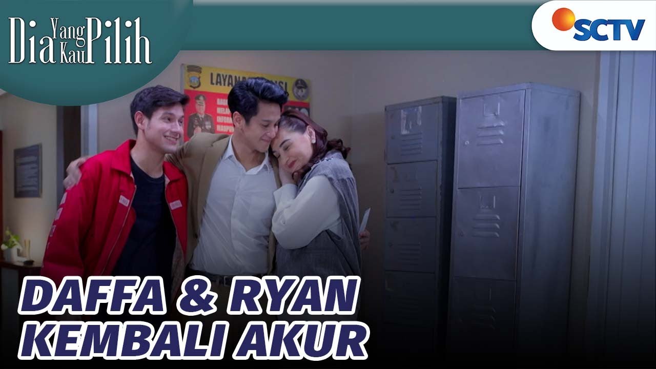 Top! Daffa & Ryan Kembali Akur | Dia Yang Kau Pilih - Episode 114