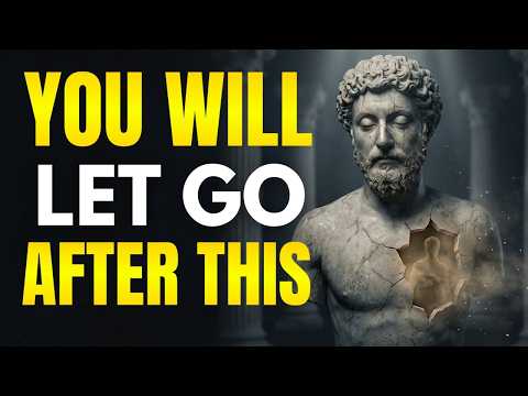 How to EMOTIONALLY Let Go of Someone You Can’t Forget | Stoicism