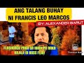 ANG TALANG BUHAY NI #FrancisLeoMarcos Song for our Pandemic Hero Flash Back Vedeo #AlexanderBarut