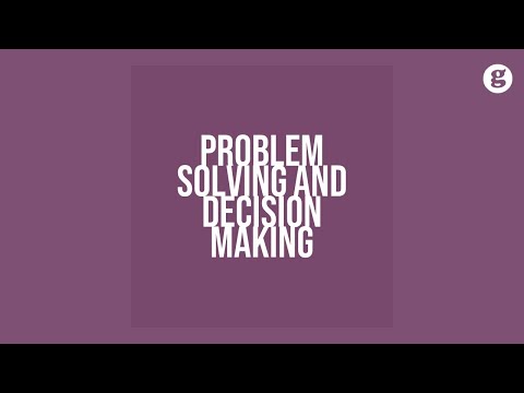 Creative Problem Solving and Decision Making