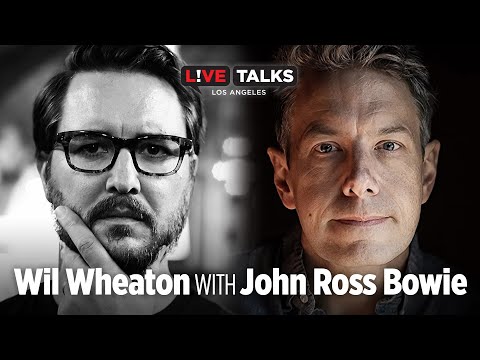 Wil Wheaton in conversation with John Ross Bowie at Live Talks Los Angeles
