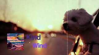 Kind Wind Lofihope