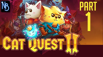 Cat Quest 2 Walkthrough Part 1 No Commentary