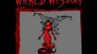 Wicked Wisdom- King Must Die