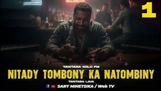 TANTARA MALAGASY - NITADY TOMBONY KA NATOMBINY  -1 (Tantaran'i KOLO FM) Tantara Mitohy 