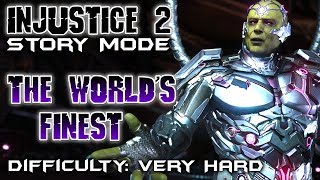 Injustice 2 PS4 Story Mode on Very Hard - Chapter 11: The World's Finest