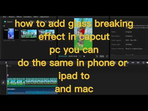 how to add glass breaking effect in capcut (pc)