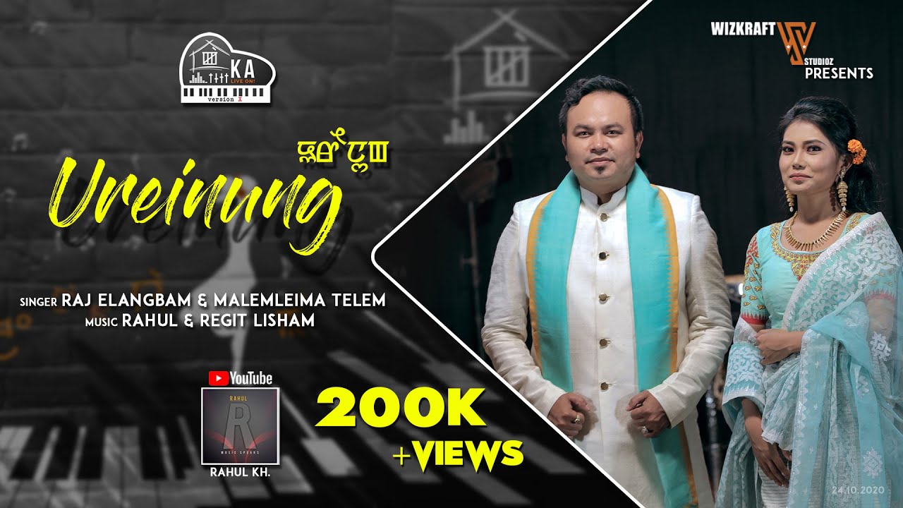 UREINUNG  KA LIVE ON Version X  RAJ ELANGBAM  MALEMLEIMA TELEM 