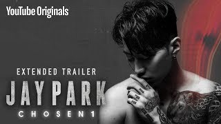 Jay Park: Chosen1 | Extended Trailer